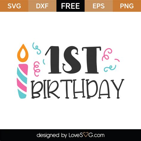 Download Free First Birthday Cut Files
